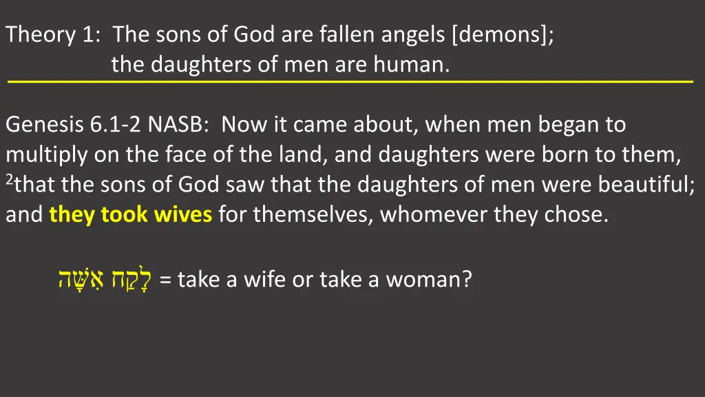 theory 1 the sons of god are fallen angels demons 5