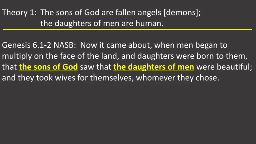 theory 1 the sons of god are fallen angels demons