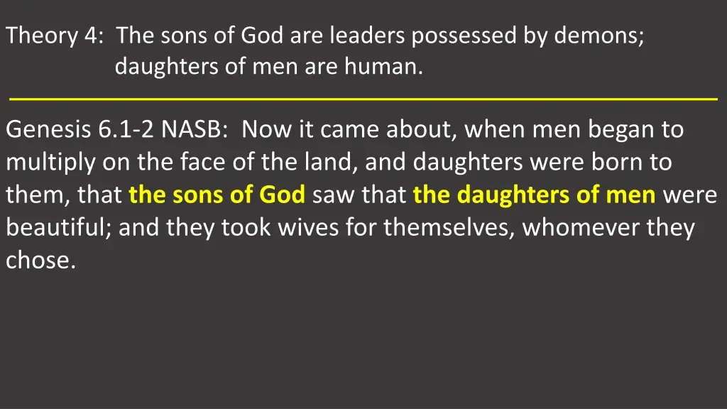 theory 4 the sons of god are leaders possessed