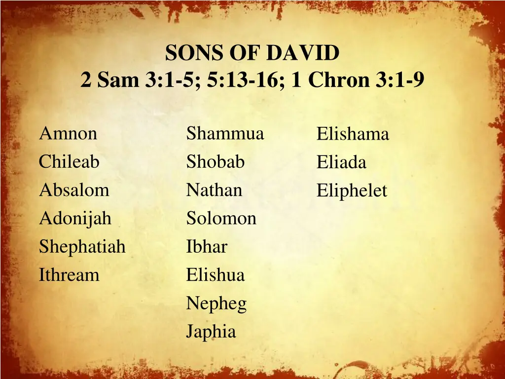 sons of david 2 sam 3 1 5 5 13 16 1 chron 3 1 9