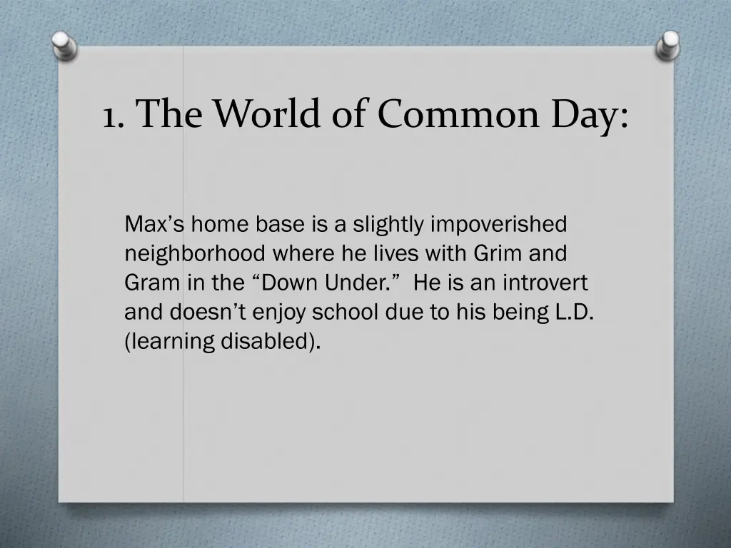 1 the world of common day