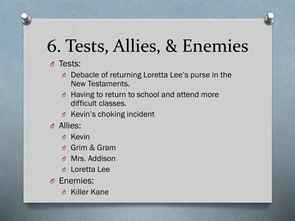 6 tests allies enemies o tests o debacle