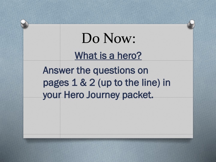 do now what is a hero what is a hero answer