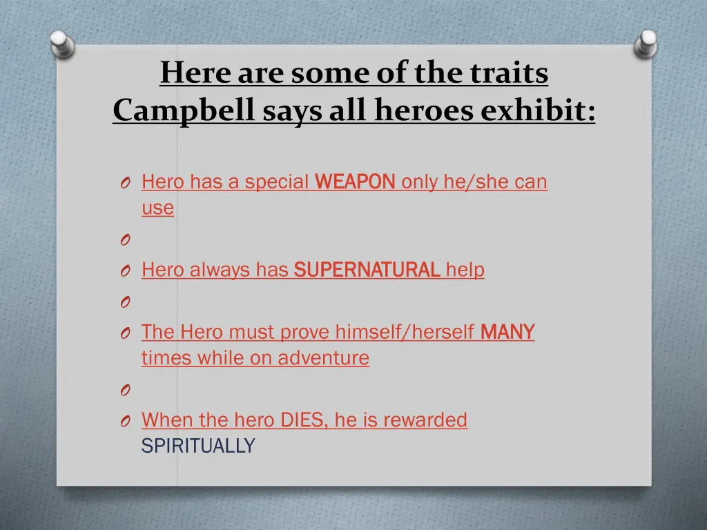 here are some of the traits campbell says 1