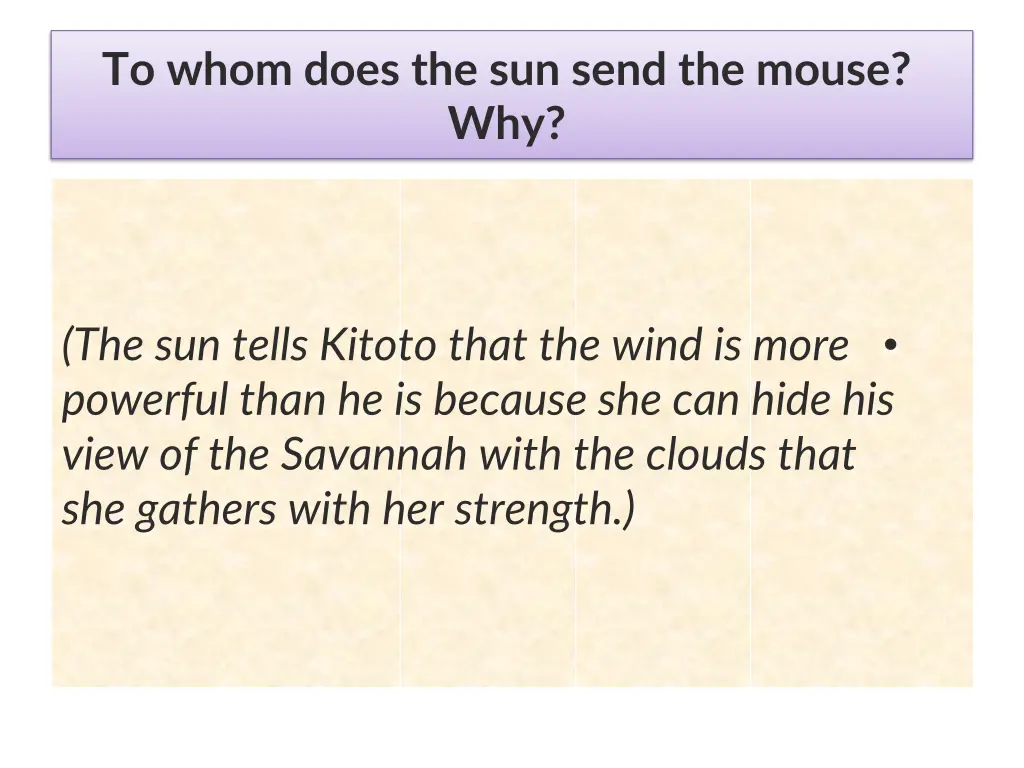 to whom does the sun send the mouse why