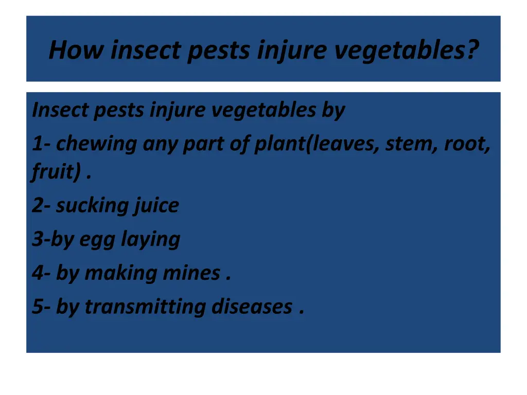 how insect pests injure vegetables