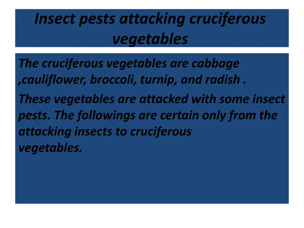 insect pests attacking cruciferous vegetables