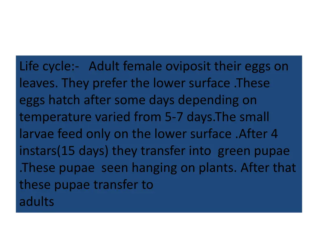 life cycle adult female oviposit their eggs