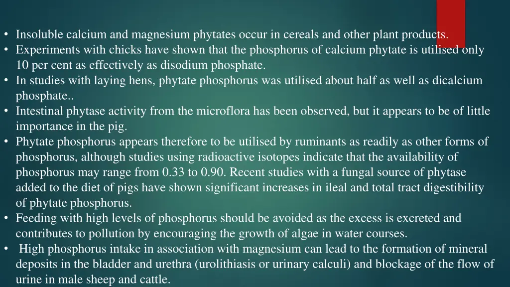 insoluble calcium and magnesium phytates occur