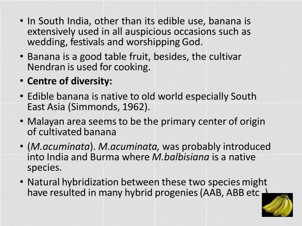 in south india other than its edible use banana