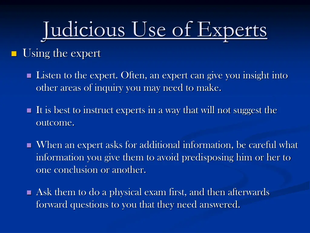 judicious use of experts 1