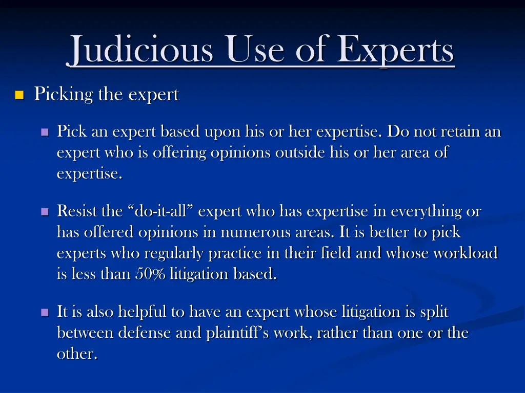 judicious use of experts