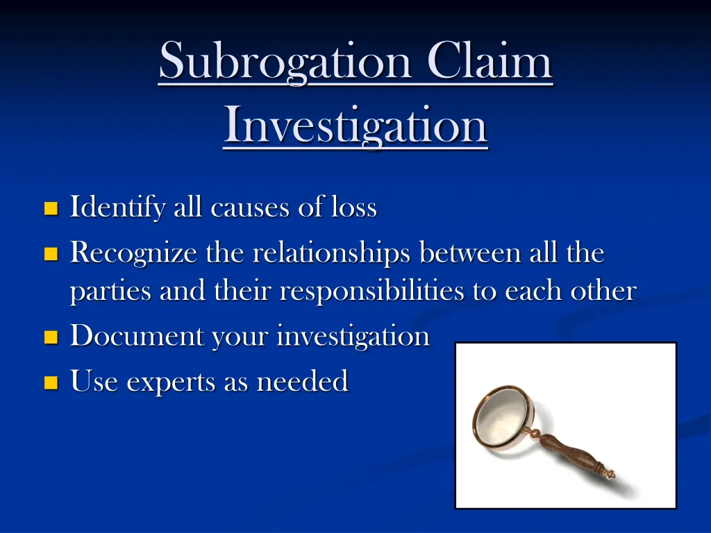 subrogation claim investigation