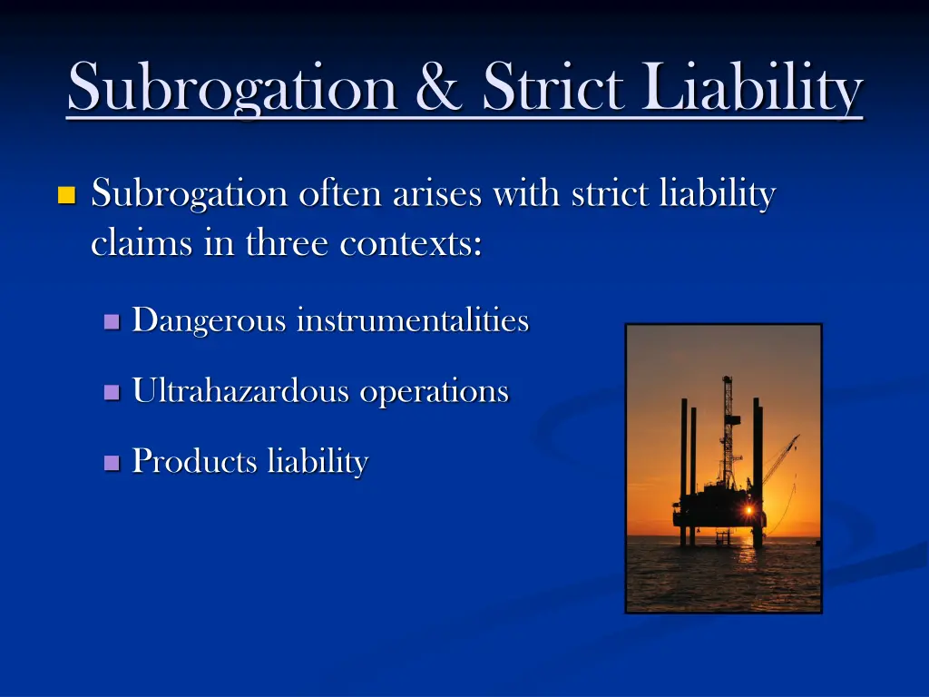 subrogation strict liability