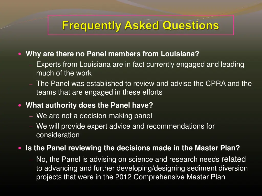 why are there no panel members from louisiana