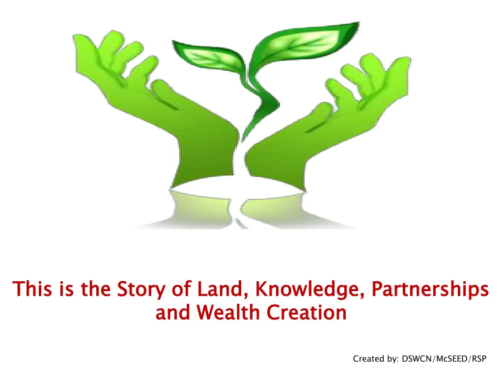 this is the story of land knowledge partnerships