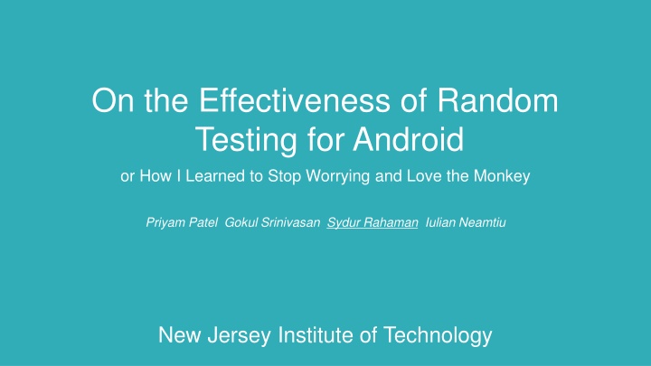 on the effectiveness of random testing for android