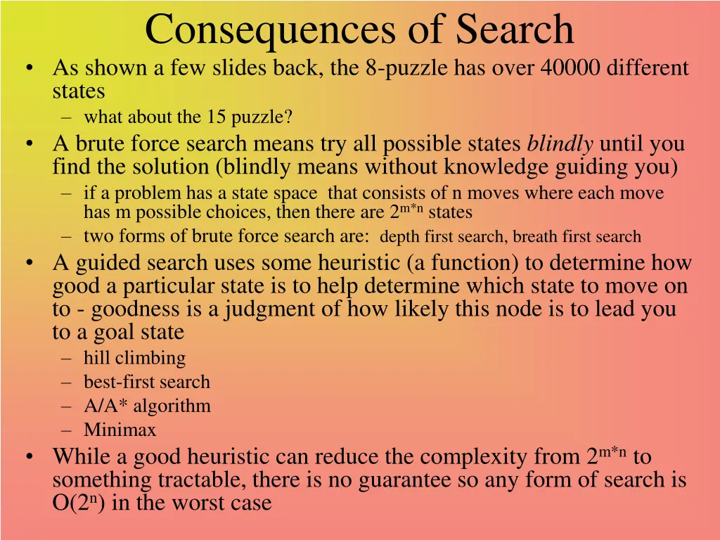 consequences of search as shown a few slides back