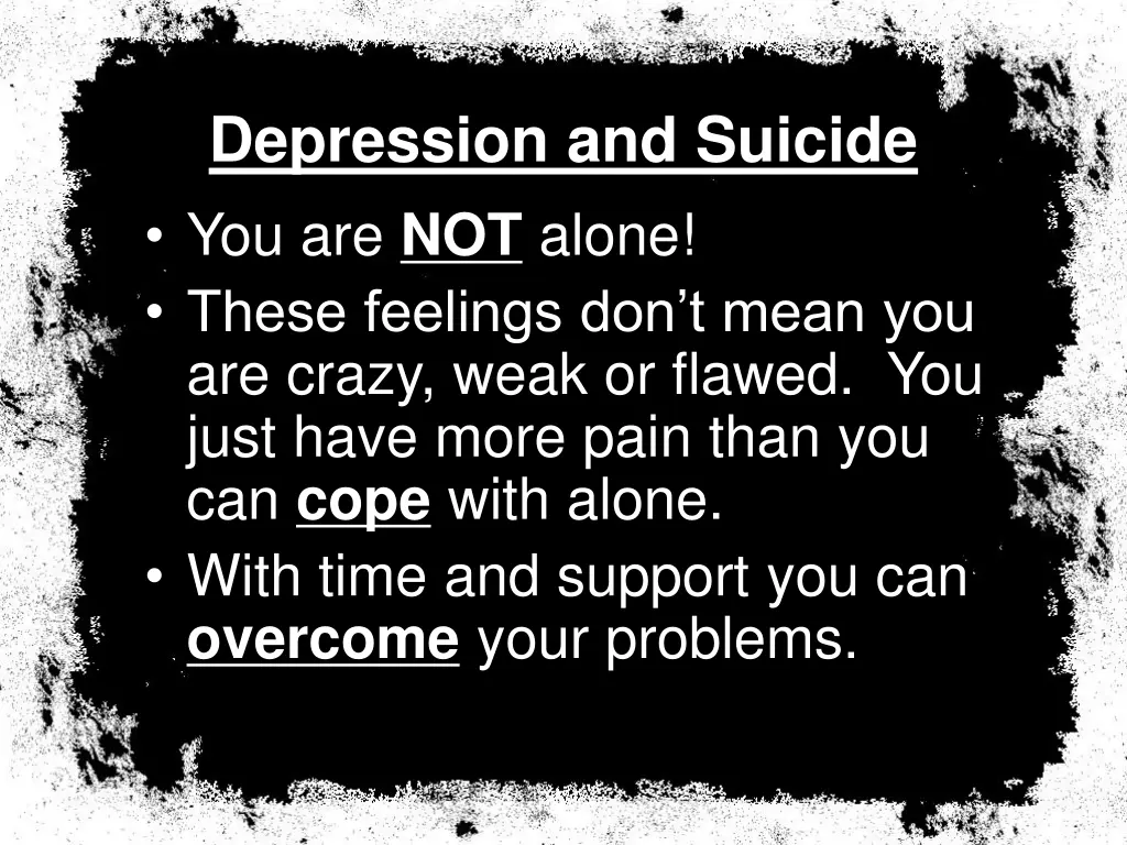 depression and suicide you are not alone these