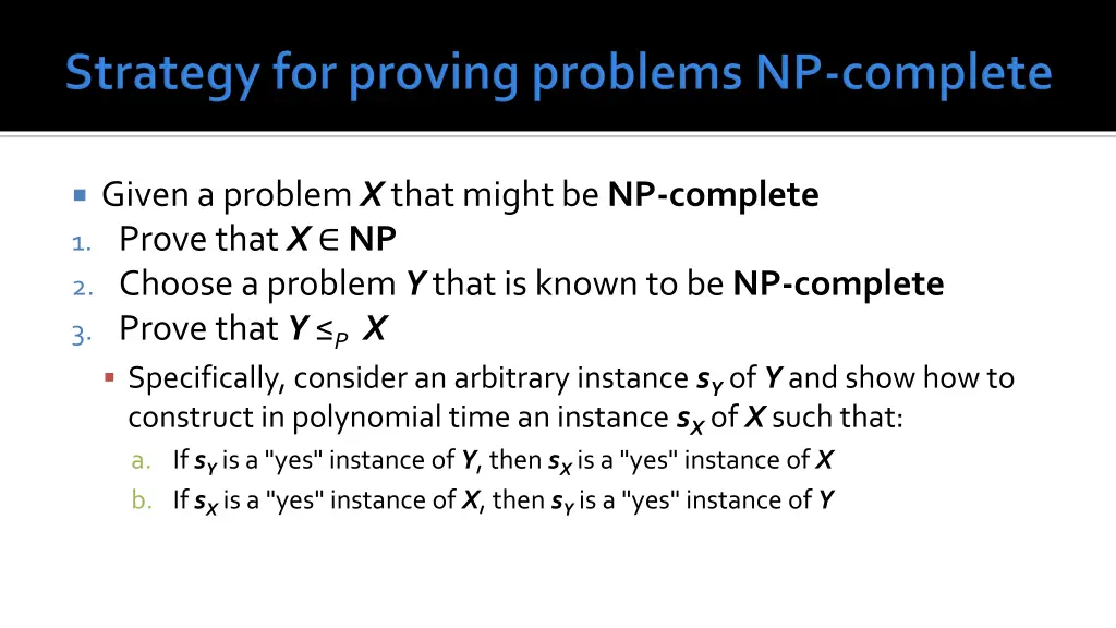 given a problem x that might be np complete