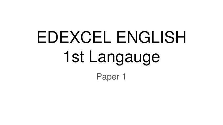 edexcel english 1st langauge