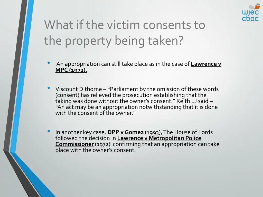 what if the victim consents to the property being