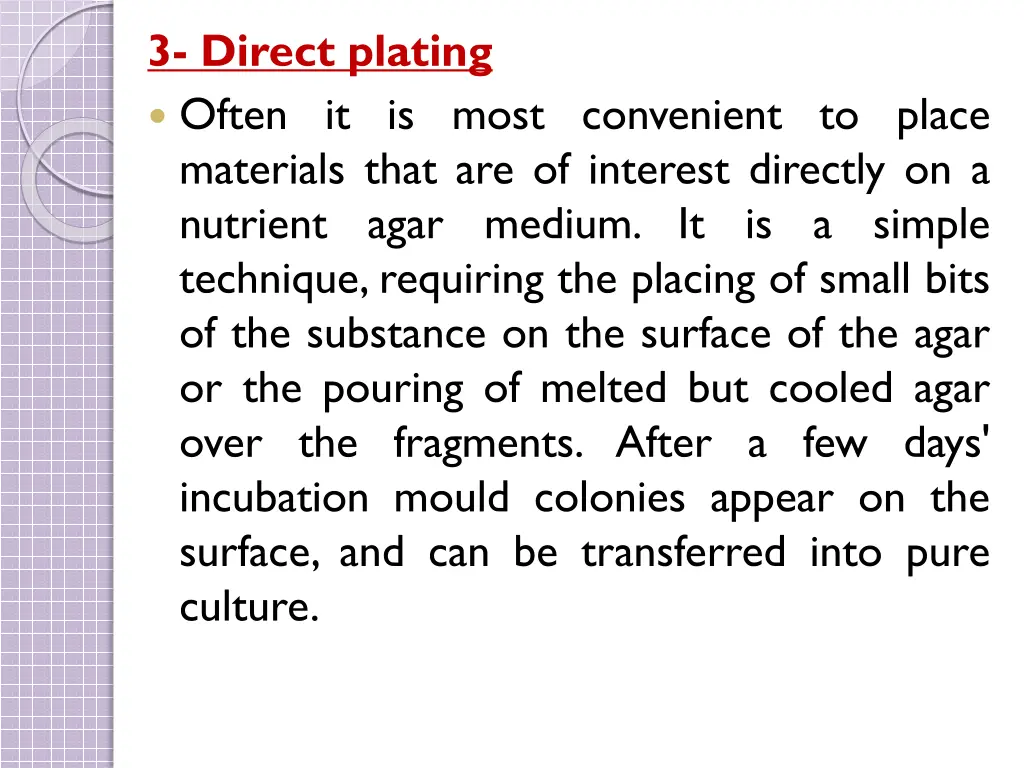 3 direct plating often it is most convenient