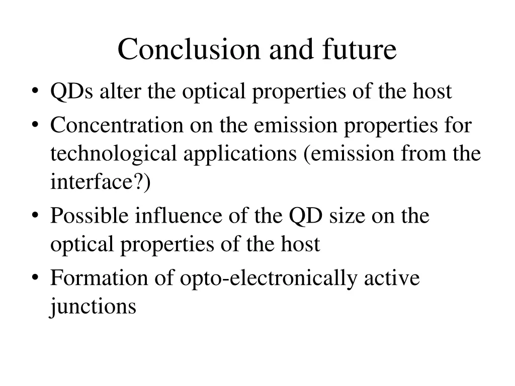 conclusion and future qds alter the optical