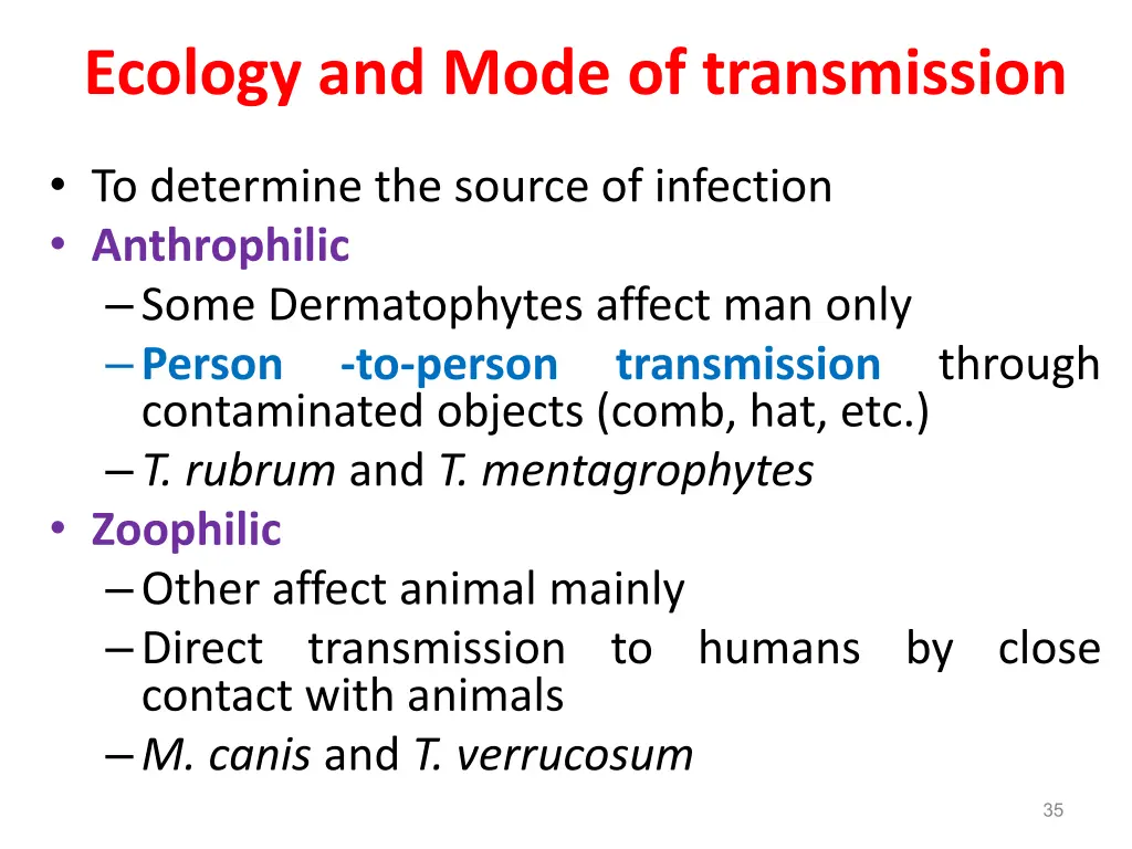 ecology and mode of transmission