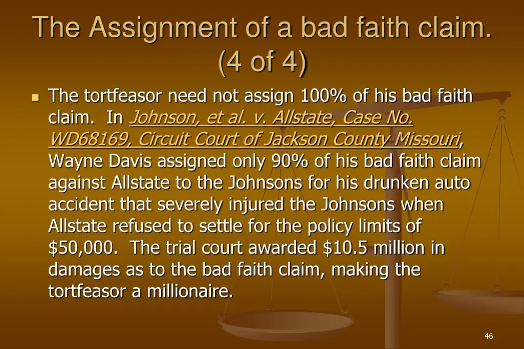 the assignment of a bad faith claim 4 of 4