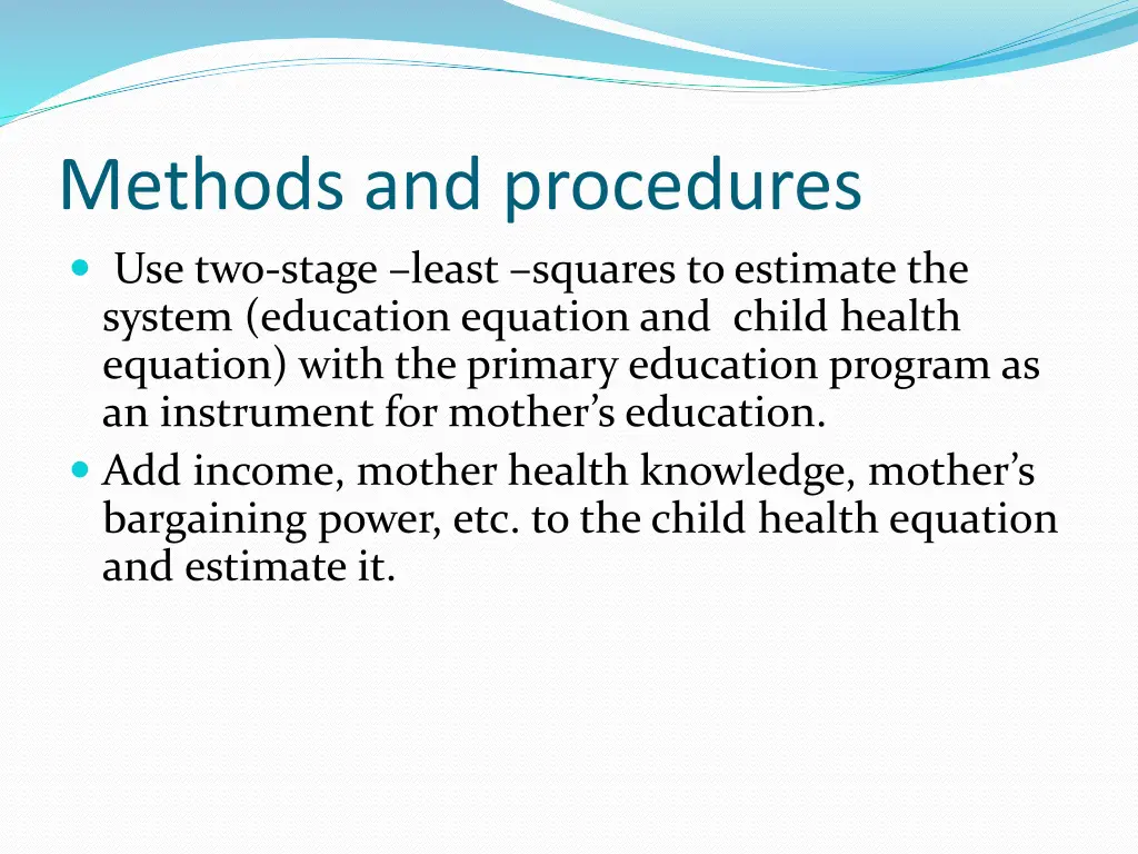 methods and procedures use two stage least