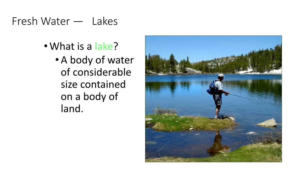 fresh water lakes