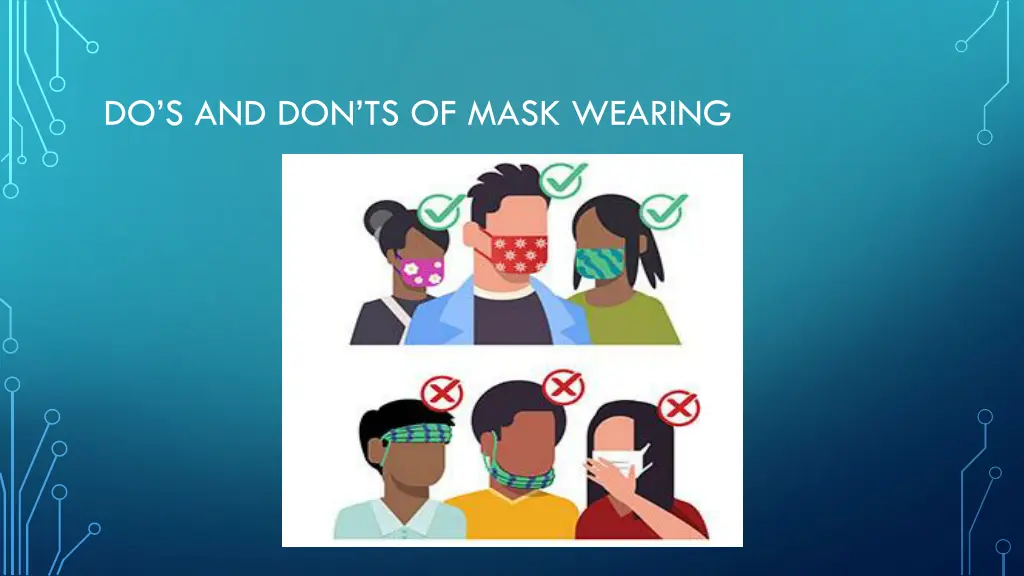 do s and don ts of mask wearing