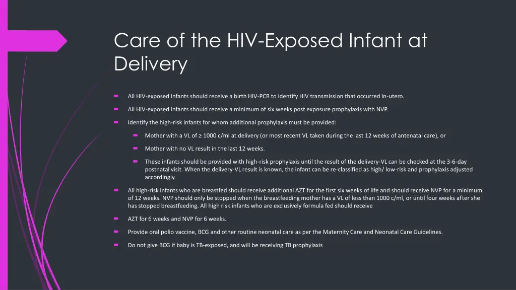 care of the hiv exposed infant at delivery