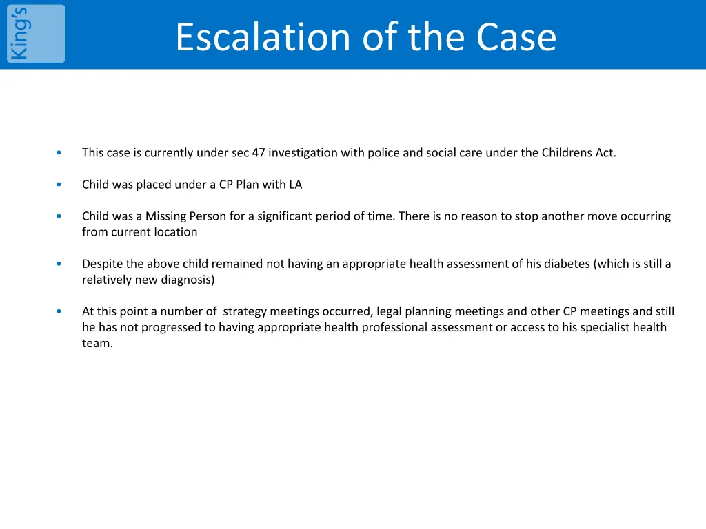 escalation of the case