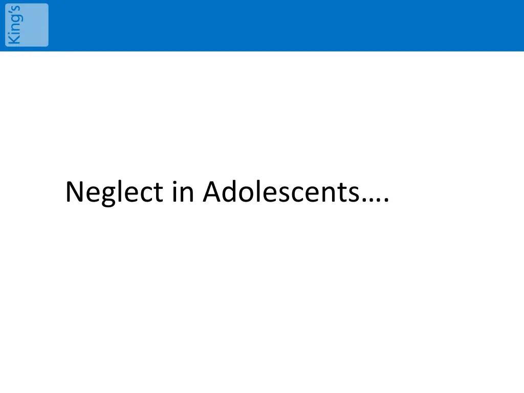 neglect in adolescents