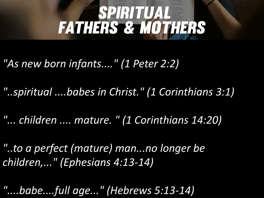 as new born infants 1 peter 2 2