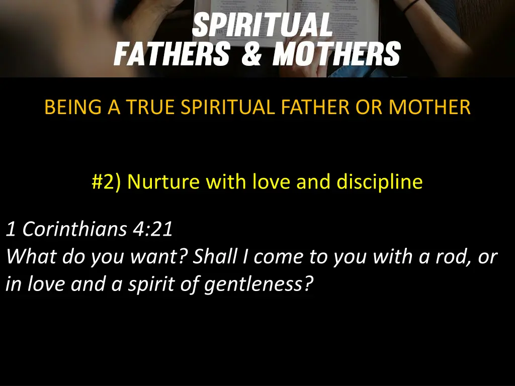 being a true spiritual father or mother 2