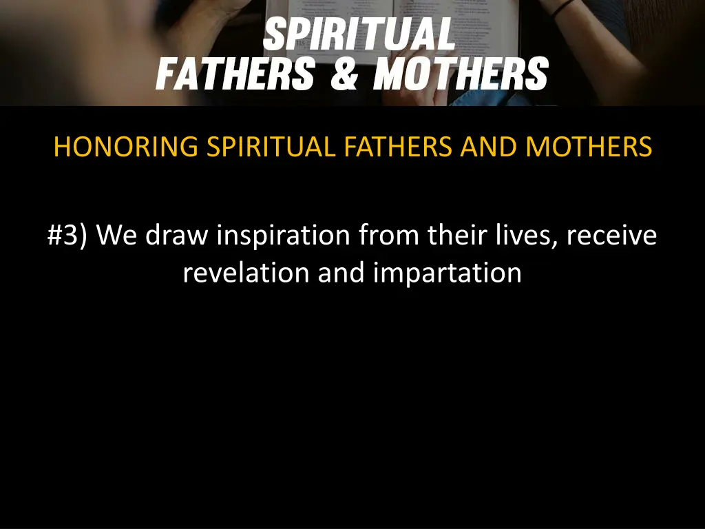 honoring spiritual fathers and mothers 2