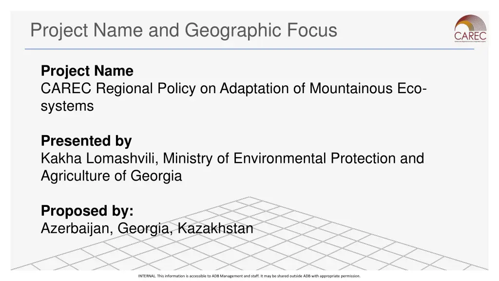 project name and geographic focus 1