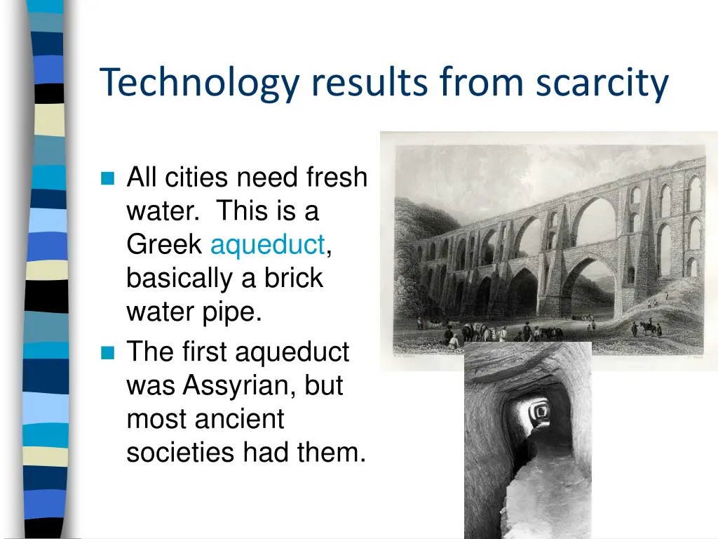 technology results from scarcity