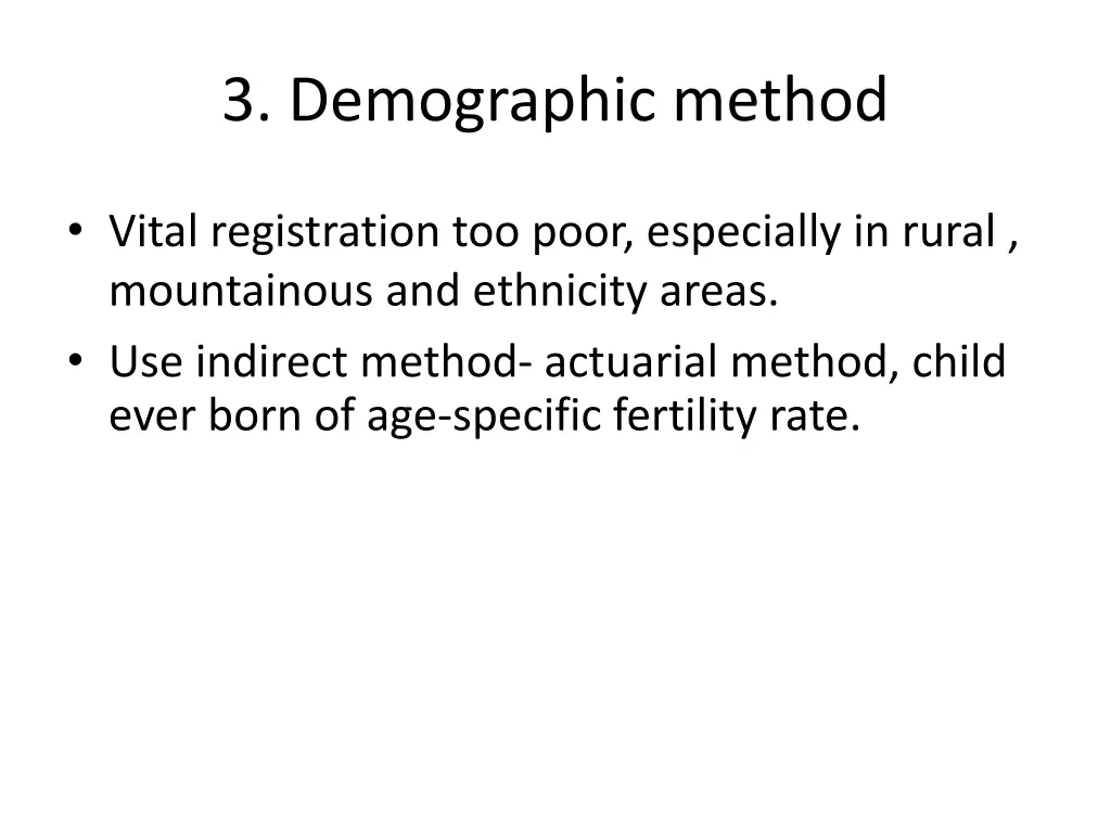 3 demographic method