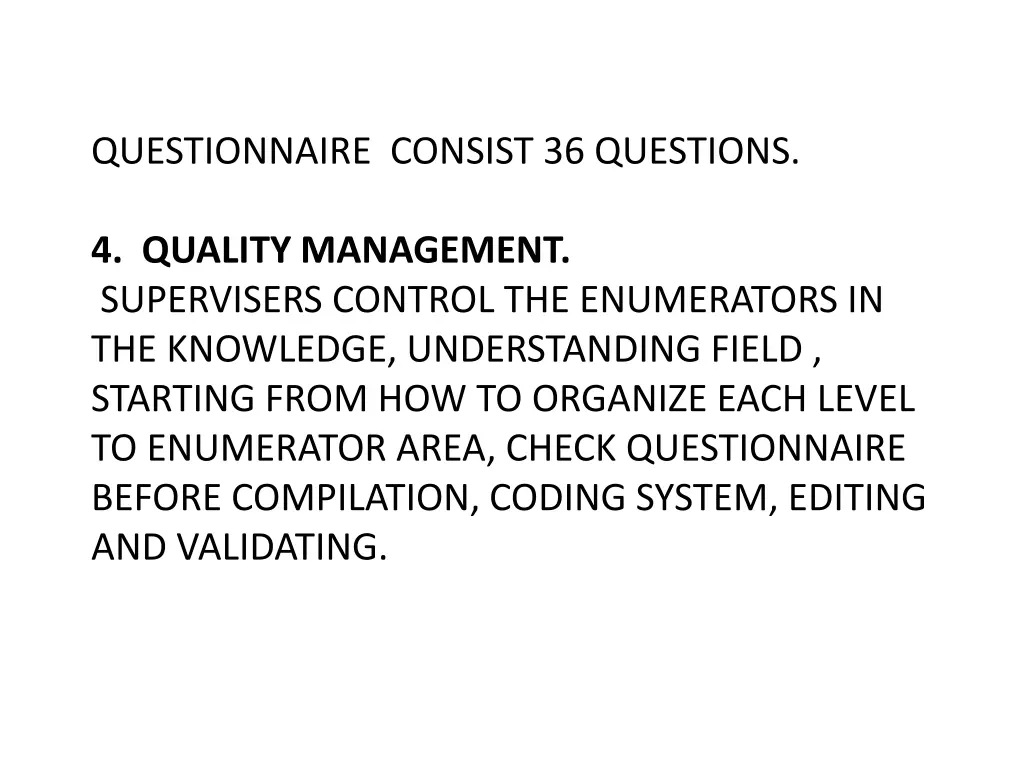 questionnaire consist 36 questions