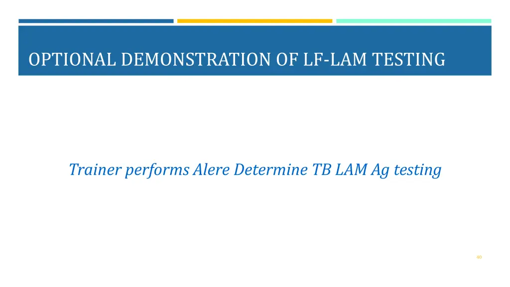 optional demonstration of lf lam testing