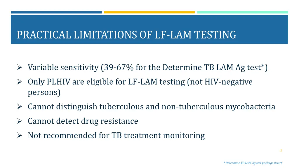 practical limitations of lf lam testing