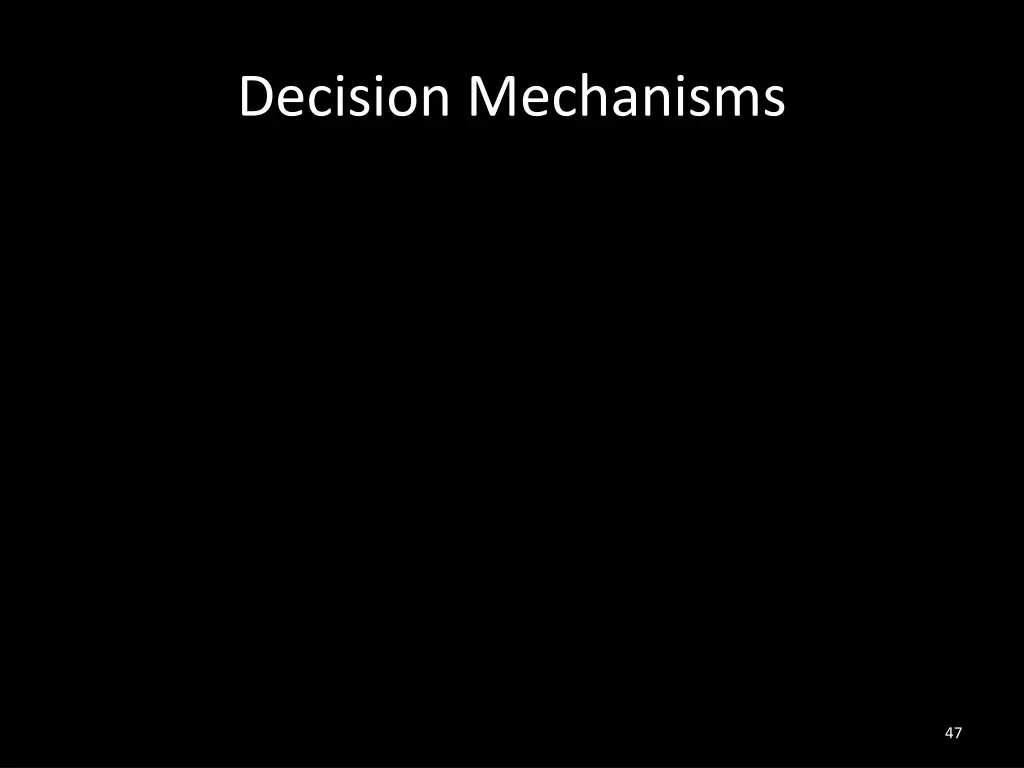 decision mechanisms