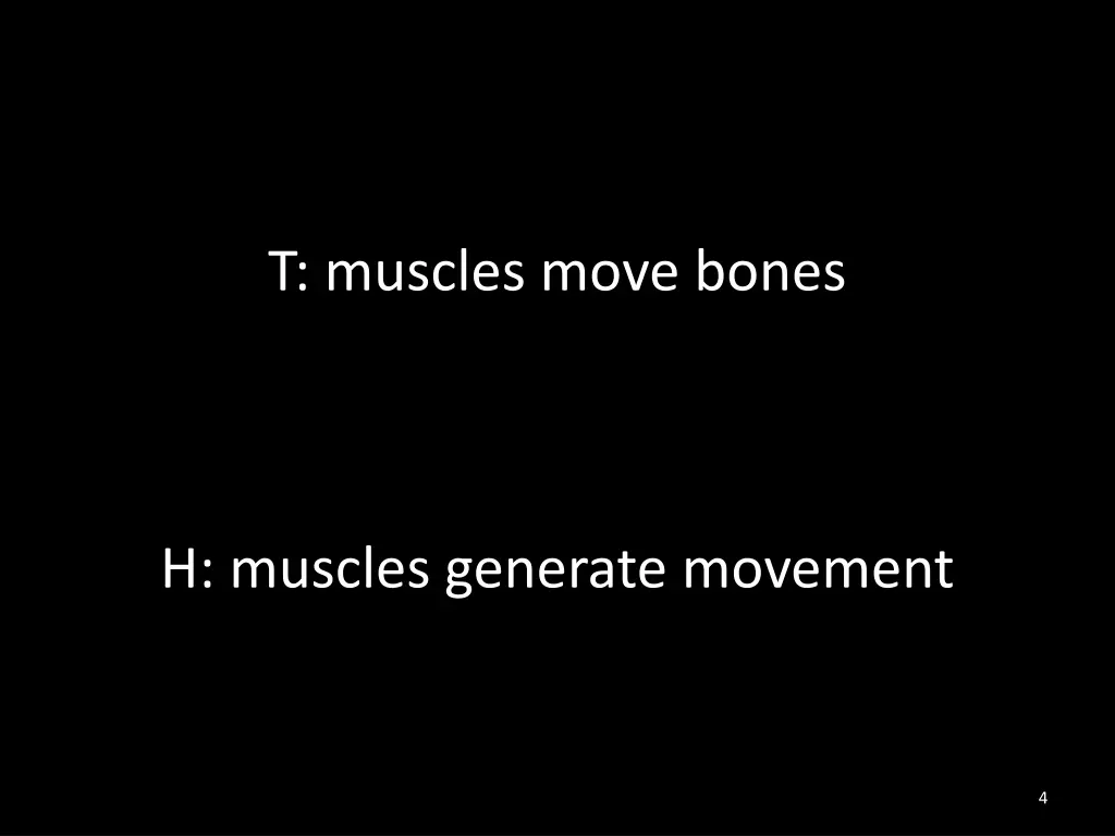 t muscles move bones 1