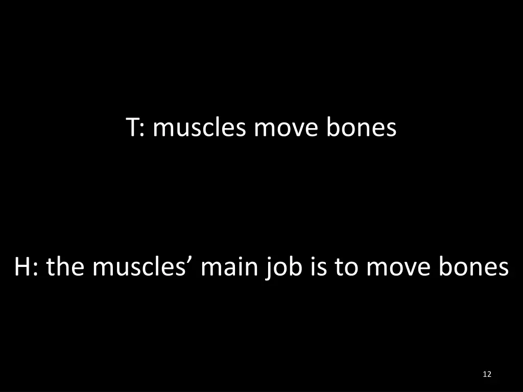 t muscles move bones 5