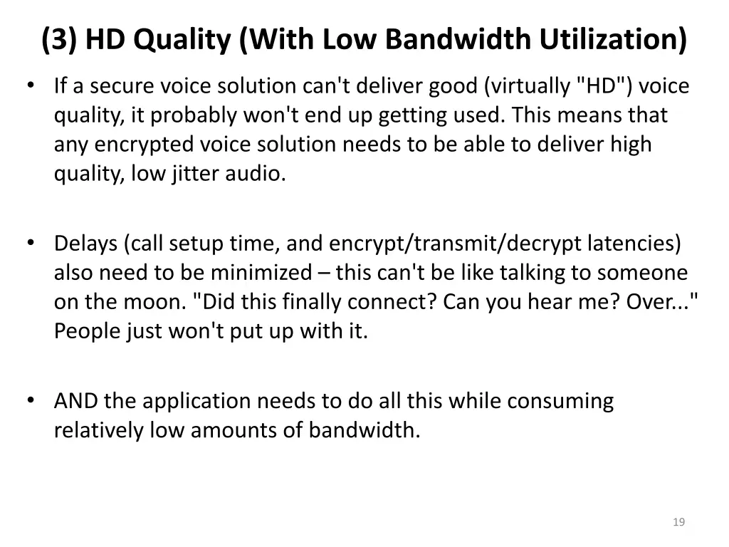 3 hd quality with low bandwidth utilization