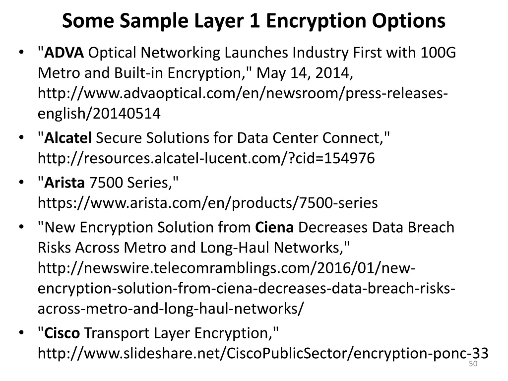 some sample layer 1 encryption options